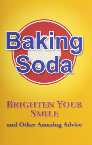 Baking Soda (Brighten Your Smile and Other Amazing Advice)