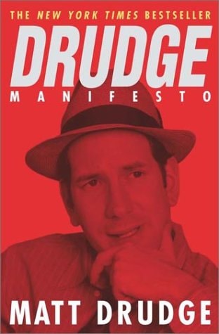 Drudge Manifesto
