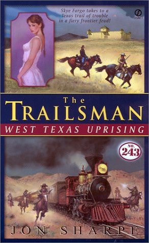West Texas Uprising (The Trailsman #243)