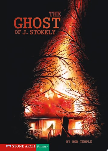 The Ghost of J. Stokely (Shade Books)
