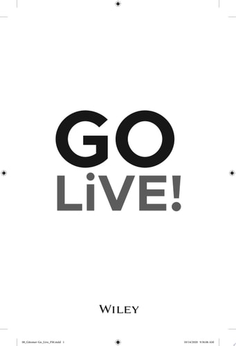 Go Live!: Turn Virtual Connections into Paying Customers