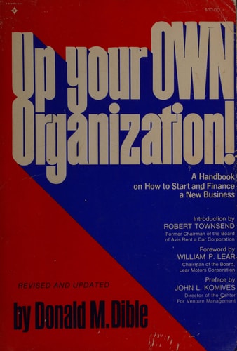 Up Your Own Organization!