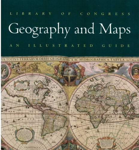 Library of Congress Geography and Maps: An Illustrated Guide