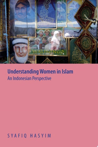 Understanding Women in Islam: An Indonesian Perspective