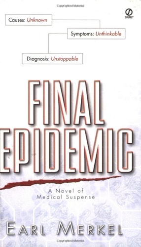Final Epidemic:: A Novel of Medical Suspense