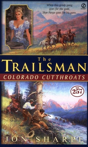 Colorado Cutthroats (The Trailsman #257)