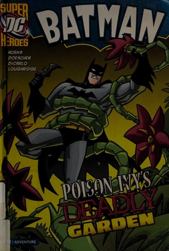 Poison Ivy's Deadly Garden (Batman)