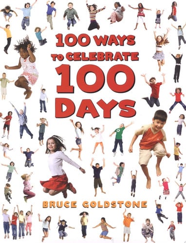 100 Ways to Celebrate 100 Days