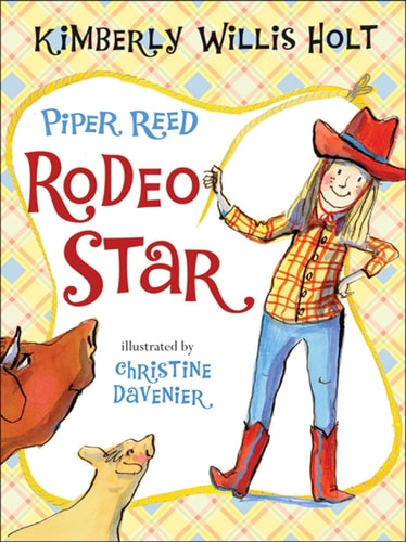 Piper Reed, Rodeo Star: (Piper Reed No. 5) (Piper Reed, 5)