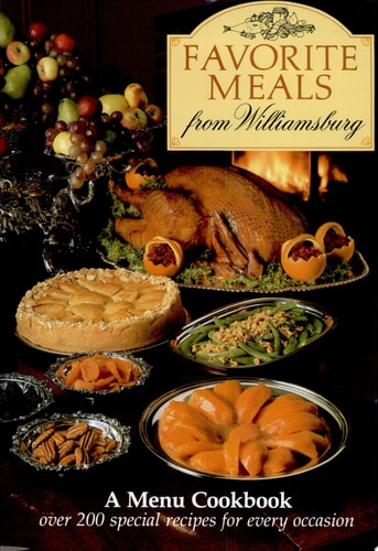Favorite Meals from Williamsburg (Menu Cookbook)