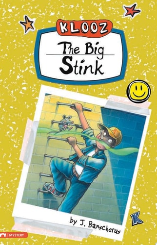 The Big Stink (Pathway Books; Klooz)