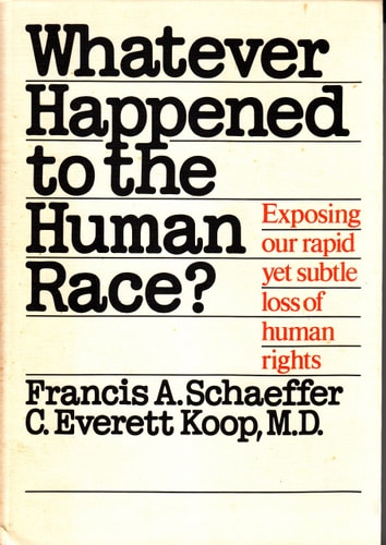Whatever Happened to the Human Race?: Exposing Our Rapid Yet Subtle Loss of Human Rights
