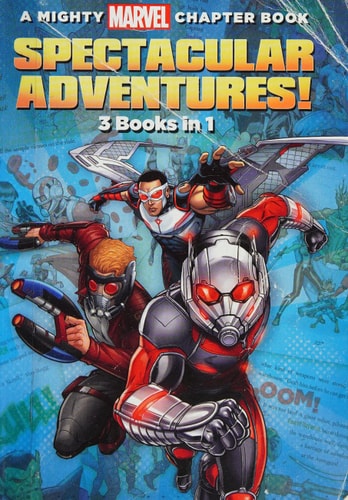 Spectacular Adventures!: 3 Books in 1! (A Mighty Marvel Chapter Book, 2)