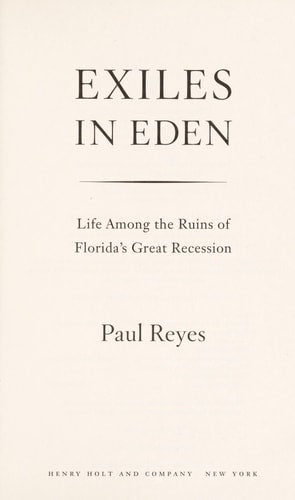 Exiles in Eden: Life Among the Ruins of Florida's Great Recession