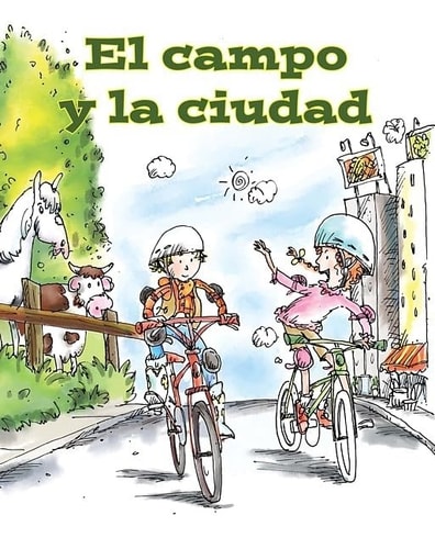 El campo y la ciudad (Guided Reading D: Facil De Leer/Easy to Read) (Spanish Edition) (Facil de Leer: Level D)