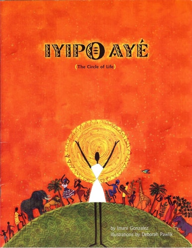 Iyipoaye (The Circle of Life)
