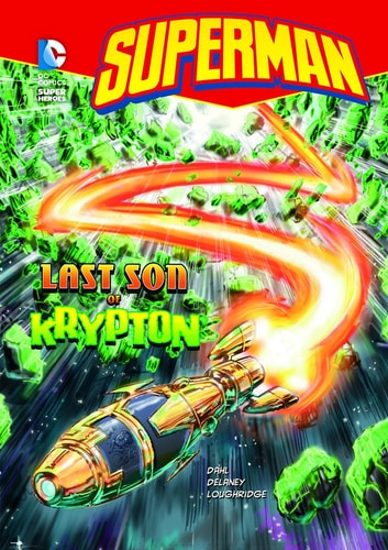 Superman: Last Son of Krypton
