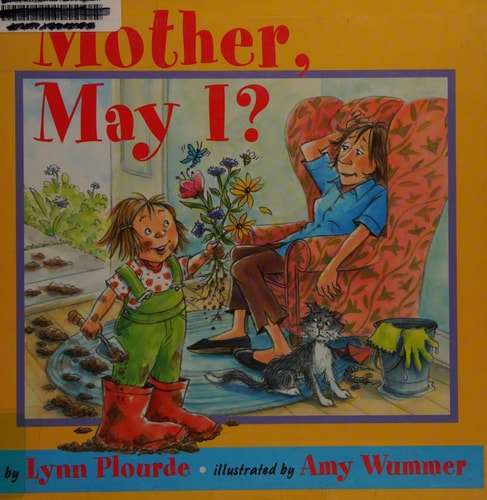 Mother, May I?