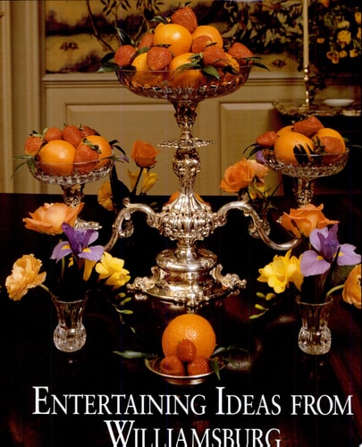 Entertaining Ideas from Williamsburg
