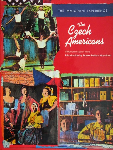 The Czech Americans (Immigrant Experience)