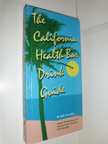 California Health Bar Drink Guide