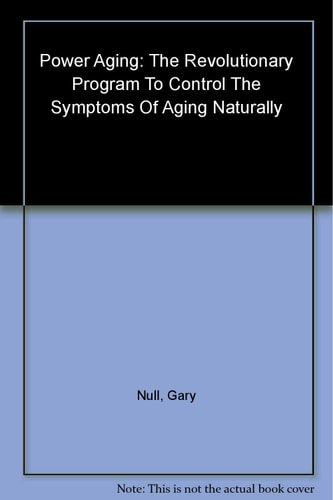Gary Null's Power Aging