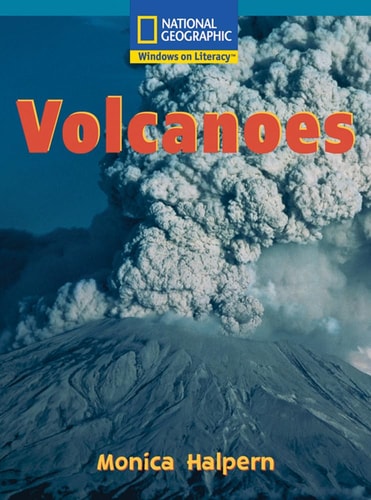 Windows on Literacy Fluent Plus (Science: Earth/Space): Volcanoes (Nonfiction Reading and Writing Workshops)