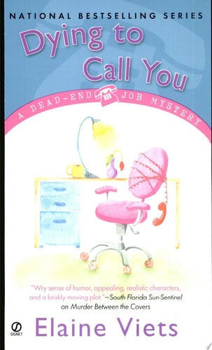 Dying to Call You (Dead-End Job Mysteries, Book 3)