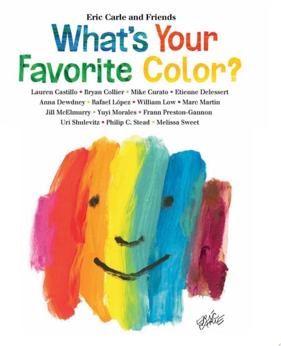 What's Your Favorite Color? (Eric Carle and Friends' What's Your Favorite, 2)