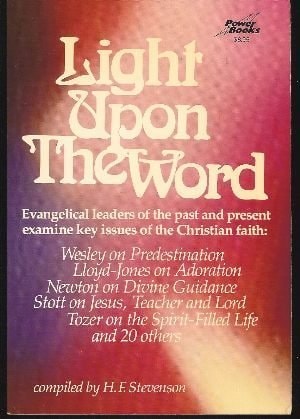 Light upon the Word: An anthology of evangelical spiritural writings