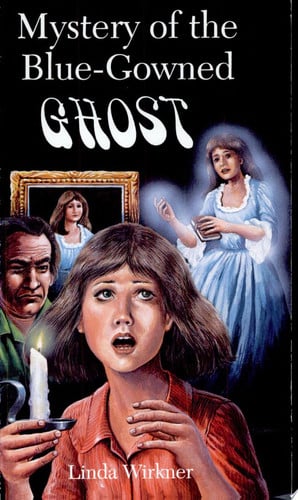 Mystery of the Blue-Gowned Ghost