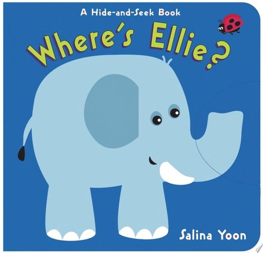 Where's Ellie?: A Hide-and-Seek Book (Hide-And-Seek Books)