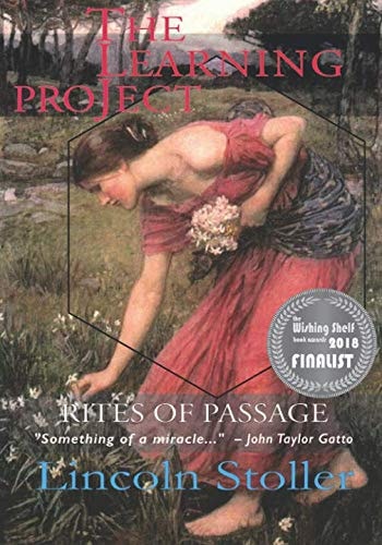 The Learning Project: Rites of Passage (Becoming Supergenius: Creativity and Transformation)
