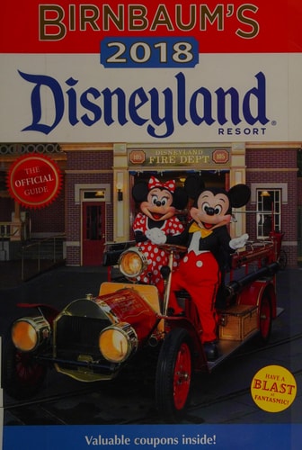 Birnbaum's 2018 Disneyland Resort: The Official Guide (Birnbaum Guides)