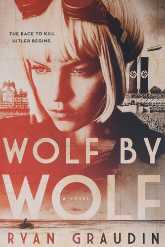 Wolf by Wolf One girl s mission to win a race and kill Hitler