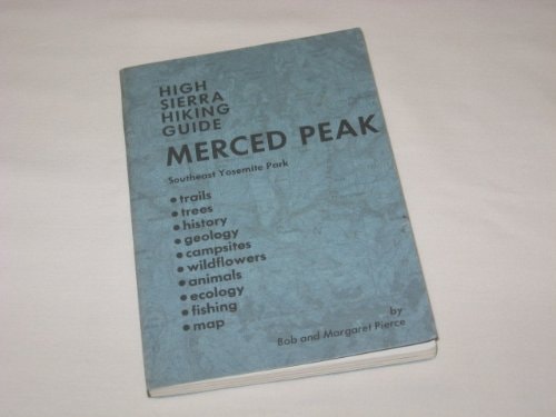 Merced Peak, (High Sierra hiking guide #11)