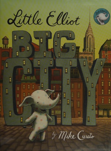 Little Elliot, Big City (Little Elliot, 1)