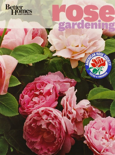 Better Homes and Gardens Rose Gardening (Better Homes and Gardens Gardening)
