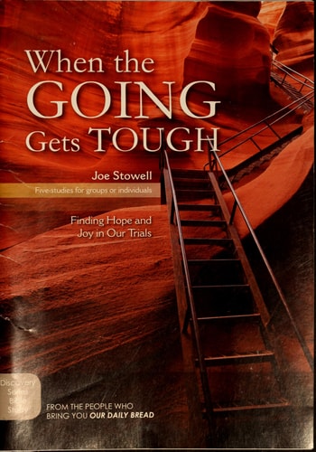 When The Going Gets Tough