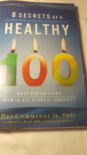 Secrets of a Healthy 100 (AdventHealth Press)