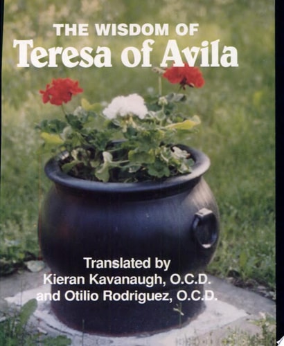 The Wisdom of Teresa of Avila: Selections from the Interior Castle