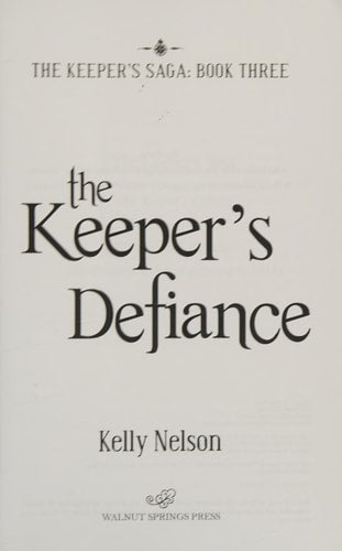 Keeper's Defiance (Keeper's Saga Book 3)