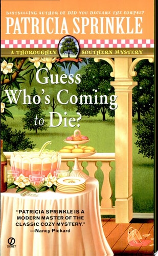 Guess Who's Coming to Die? (Thoroughly Southern Mysteries, No. 9)