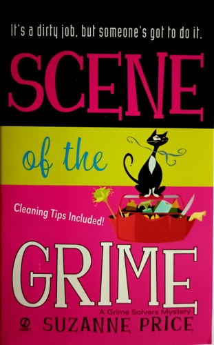 Scene of The Grime: A Grime Solvers Mystery
