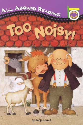 Too Noisy! (All Aboard Reading)