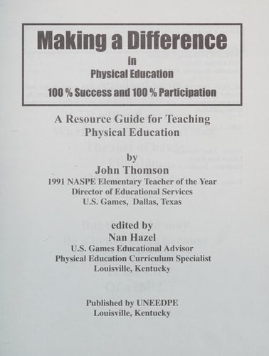MAKING A DIFFERENCE IN PHYSICAL EDUCATION