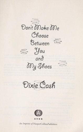 Don't Make Me Choose Between You and My Shoes (Domestic Equalizers)