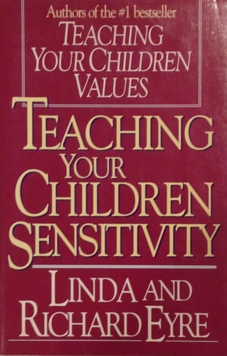 Teaching Your Children Sensitivity