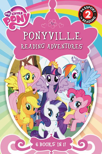 My Little Pony: Ponyville Reading Adventures (Passport to Reading)