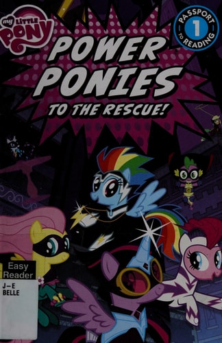 My Little Pony: Power Ponies to the Rescue! (Passport to Reading)